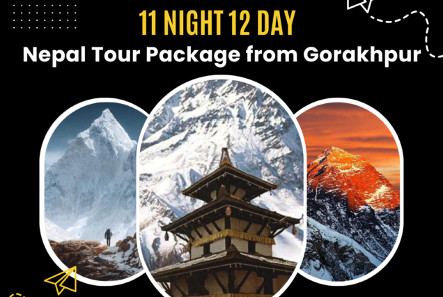 11 Night 12 Day Nepal Tour Package From Gorakhpur