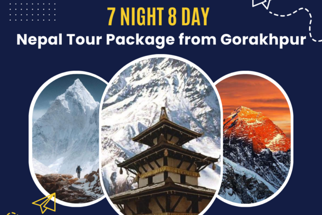 7 Night 8 Days Nepal Tour Package From Gorakhpur